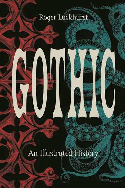 Gothic | Roger Luckhurst