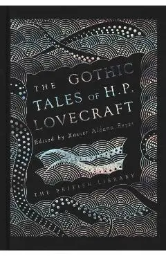 Gothic Tales of H. P. Lovecraft