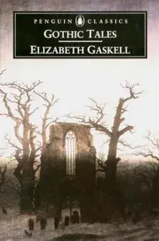 Gothic Tales, Paperback/Elizabeth Gaskell