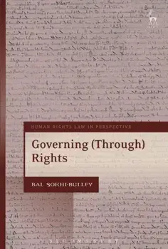 Governing Through Rights, Paperback/Bal Sokhi-Bulley