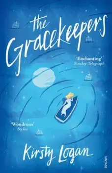 Gracekeepers, Paperback/Kirsty Logan