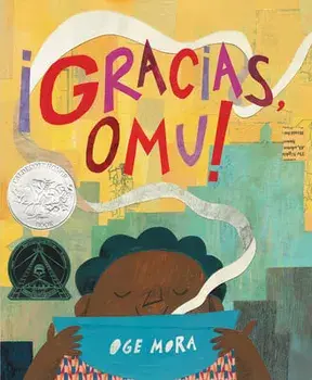 ¡gracias, Omu! (Thank You, Omu!), Hardcover/Oge Mora
