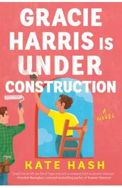 Gracie Harris Is Under Construction - Kate Hash
