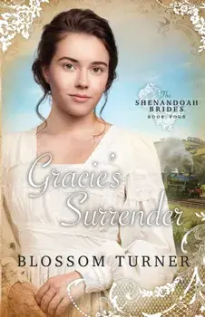 Gracie's Surrender, Paperback/Blossom Turner