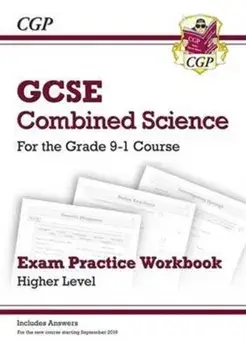 Grade 9-1 GCSE Combined Science: Exam Practice Workbook (with answers) - Higher, Paperback/***