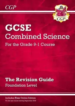Grade 9-1 GCSE Combined Science: Revision Guide with Online Edition - Foundation, Paperback/***