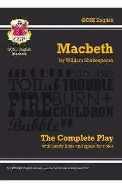 Grade 9-1 GCSE English Macbeth - The Complete Play - William Shakespeare