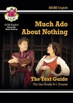 Grade 9-1 GCSE English Shakespeare Text Guide - Much Ado About Nothing, Paperback/***