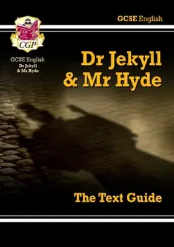 Grade 9-1 GCSE English Text Guide - Dr Jekyll and Mr Hyde, Paperback/***