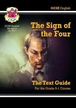 Grade 9-1 GCSE English Text Guide - The Sign of the Four, Paperback/***