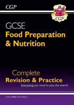 Grade 9-1 GCSE Food Preparation & Nutrition - Complete Revision & Practice (with Online Edition), Paperback/***