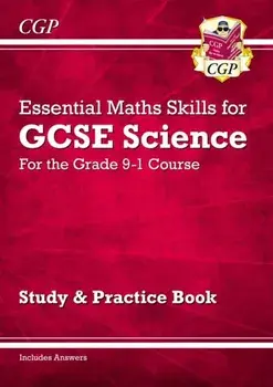 Grade 9-1 GCSE Science: Essential Maths Skills - Study & Practice, Paperback/***