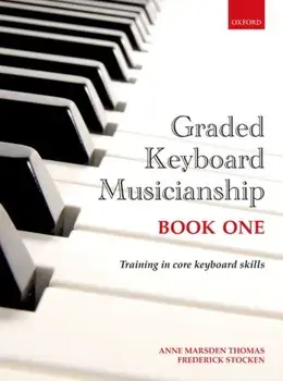 Graded Keyboard Musicianship Book 1, Paperback/Frederick Stocken