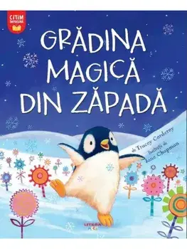 Gradina magica din zapada/Tracey Corderoy, Jane Chapman