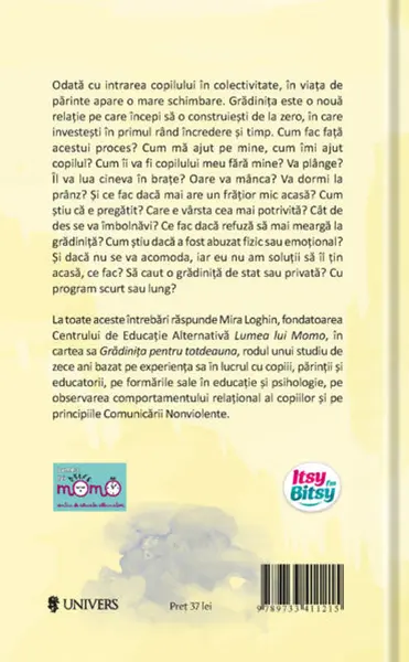 Gradinita pentru totdeauna | Mira Loghin