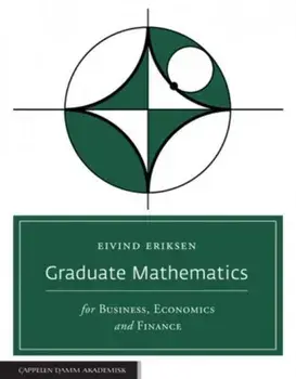 Graduate Mathematics for Business, Economics and Finance, Paperback/Professor Eivind Eriksen