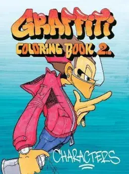 Graffiti Coloring Book 2: Characters, Paperback/Jacob Kimvall