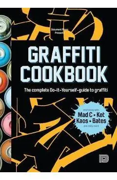 Graffiti Cookbook - Bjorn Almqvist