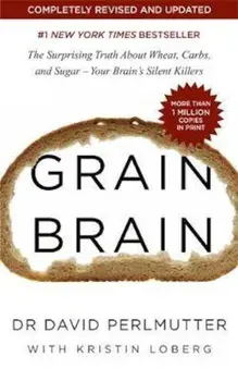 Grain Brain, Hardcover/David Perlmutter