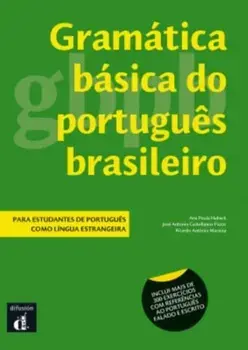 Gramatica basica do Portugues Brasileiro. Livro A1-B1, Paperback/Ana Paula Huback