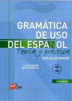Gramatica de uso del Espanol - Teoria y practica. Gramatica de uso del, Paperback/***