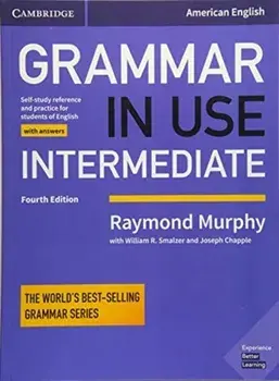 Grammar in Use Intermediate Student's Book with Answers. Self-study Reference and Practice for Students of American English, Paperback/Raymond Murphy