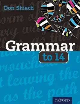 Grammar to 14, Paperback/Don Shiach