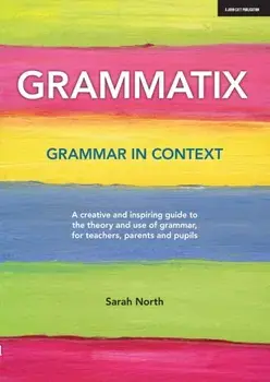 Grammatix. Grammar in context, Paperback/Sarah North