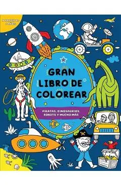 Gran libro de colorear para niños: Piratas, dinosaurios, robots y mucho más - Fairywren Publishing