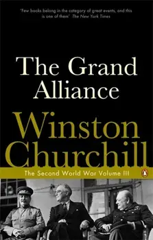 Grand Alliance. The Second World War, Paperback/Winston Churchill