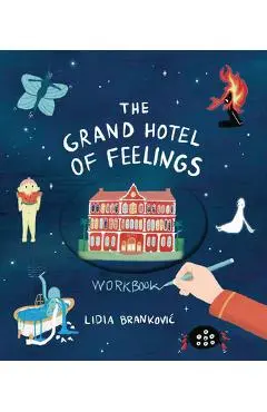 Grand Hotel of Feelings Workbook - Lidia Brankovic