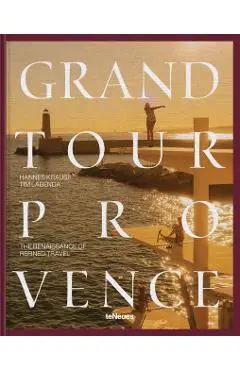 Grand Tour Provence - Tim|krause Labenda