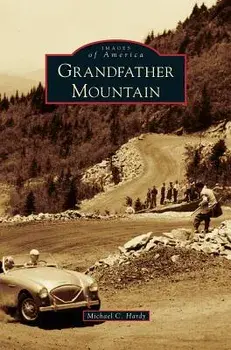 Grandfather Mountain, Hardcover/Michael C. Hardy