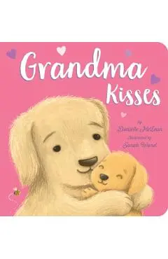 Grandma Kisses - Danielle Mclean