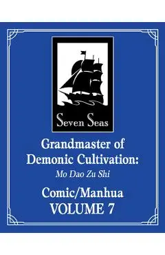 Grandmaster of Demonic Cultivation: Mo DAO Zu Shi (the Comic / Manhua) Vol. 7 - Mo Xiang Tong Xiu