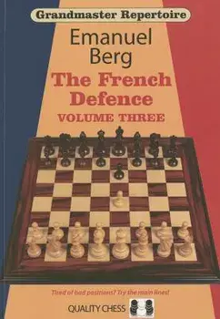 Grandmaster Repertoire 16: The French Defence, Paperback/Emanuel Berg