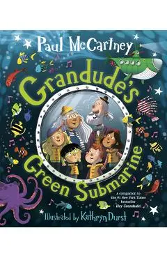 Grandude's Green Submarine - Paul Mccartney