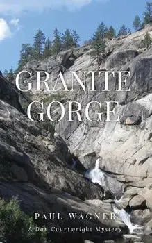 Granite Gorge, Paperback/Paul Wagner Wagner