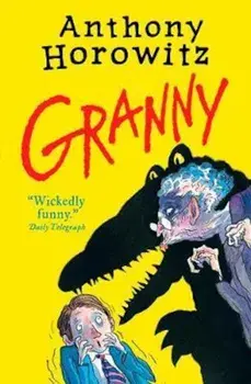 Granny, Paperback/Anthony Horowitz
