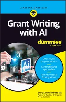 Grant Writing with AI For Dummies, Paperback/Sheryl Lindsell-Roberts