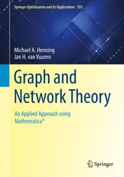 Graph and Network Theory. An Applied Approach using Mathematica (R), 1st ed. 2022, Paperback/Jan H. van Vuuren