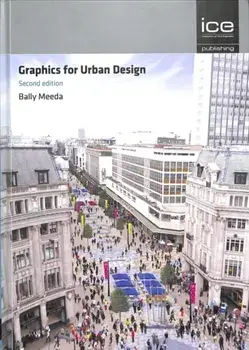 Graphics for Urban Design, Hardback/Bally Meeda