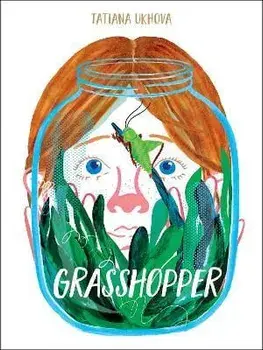 Grasshopper, Hardcover/Tatiana Ukhova