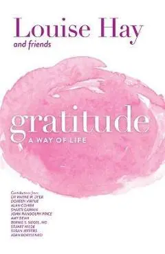 Gratitude - Louise L. Hay