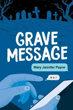 Grave Message, Paperback/Mary Jennifer Payne