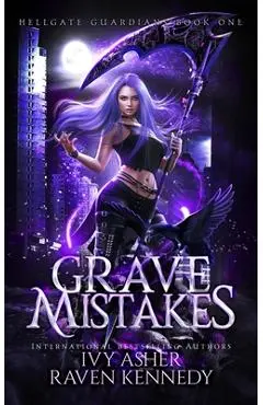Grave Mistakes - Raven Kennedy
