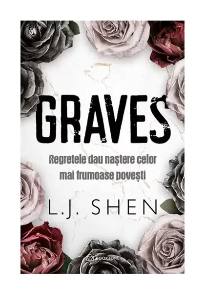 Graves. Regretele dau nastere celor mai frumoase povesti