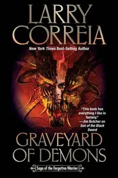Graveyard of Demons, Hardback/Larry Correia