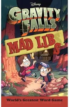 Gravity Falls Mad Libs - Laura Macchiarola