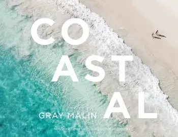 Gray Malin: Coastal, Hardback/***